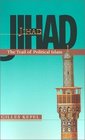 Jihad  The Trail of Political Islam