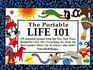 Portable Life 101 179 Essential Lessons from the N Y Times Bestseller Life 101  Everything We Wish We Had Learned About Life in SchoolBut Didn't