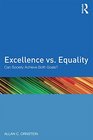 Excellence vs Equality Can Society Achieve Both Goals