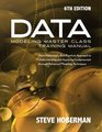 Data Modeling Master Class Training Manual 6th Edition Steve Hoberman's Best Practices Approach to Developing a Competency in Data Modeling