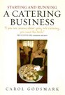 Starting And Running a Catering Business How to Start And Manage a Successful Enterprise