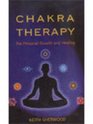 Chakra Therapy For Personal Growth and Healing
