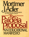 The Paideia Proposal An Educational Manifesto