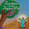 Zacchaeus  the Happy Day