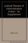 Judicial Review of Administrative Action 1st Supplement