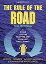 Learning the Rule of the Road A Guide for Sailors A Guide for the Skippers and Crew of Small Craft