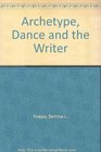 Archetype Dance and the Writer