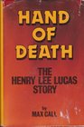 Hand of Death The Henry Lee Lucas Story