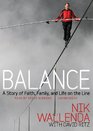 Balance A Story of Faith Family and Life on the Line