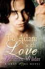 To Adam With Love (Gray Zone, Bk 1)
