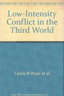 LowIntensity Conflict in the Third World