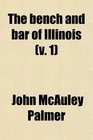 The bench and bar of Illinois