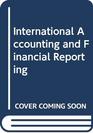 International Accounting and Financial Reporting