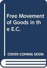 Free Movement of Goods in the EC