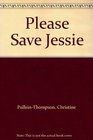 Please Save Jessie