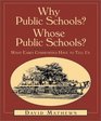 Why Public Schools Whose Public Schools What Early Communities Have to Tell Us