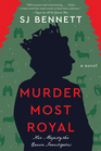 Murder Most Royal (Her Majesty the Queen Investigates, Bk 3)