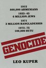 Genocide  Its Political Use in the Twentieth Century
