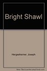 Bright Shawl