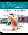 The  Adobe  Photoshop CS Book for Digital Photographers WITH 100 Photoshop CS Hot Tips Booklet AND 100 Photoshop CS Hot Tips CDROM