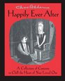 Chas Addams Happily Ever After A Collection of Cartoons to Chill the Heart of You