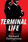 Terminal Life A Suited Hero Novel