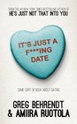 It's Just a Fing Date Some Sort of Book About Dating