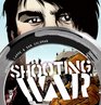 Shooting War