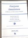 Fractures and Dislocations A Manual of Orthopaedic Trauma