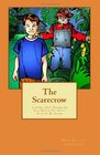 The Scarecrow A Story That Teaches In This World You Dont Have To Be Alone