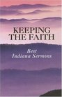 Keeping The Faith Best Indiana Sermons