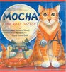 Mocha, the Real Doctor