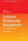 Customer Relationship Management Concept Strategy and Tools