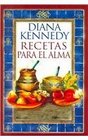 Recetas para el alma/ Recipes for the Soul