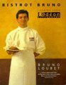 Bistrol Bruno  Cooking from L'Odeon