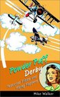 Powder Puff Derby Petticoat Pilots and Flying Flappers
