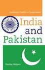 India and Pakistan Continued Conflict or Cooperation