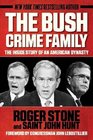 The Bush Crime Family The Inside Story of an American Dynasty