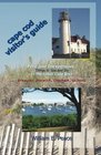 Cape Cod Visitors Guide Free and Inexpensive Things To See and Do In The Lower Cape Area Brewster Harwich Orleans Chatham