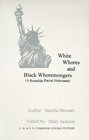White Whores  Black Whoremongers