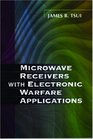 Microwave Receivers With Electronic Warfare Applications Corrected Reprint Edition
