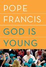 God Is Young A Conversation with Thomas Leoncini