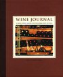 Wine Journal A Wine Lover's Album for Cellaring and Tasting