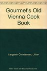 Gourmet's Old Vienna Cook Book