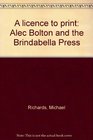 A licence to print Alec Bolton and the Brindabella Press