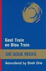 Geel Trein En Blou Trein