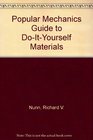 Popular Mechanics Guide to DoItYourself Materials