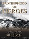 Brotherhood of Heroes The Marines at Peleliu 1944The Bloodiest Battle of the Pacific War