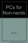 PCs for NonNerds
