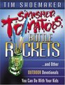 Smashed Tomatoes Bottle Rockets And Other Indoor/Outdoor Devotionals You Can Do with Your Kids